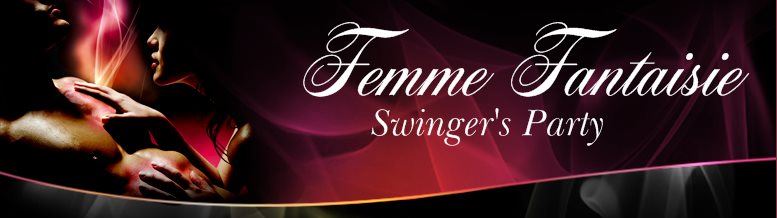 femme fantasie swingers party